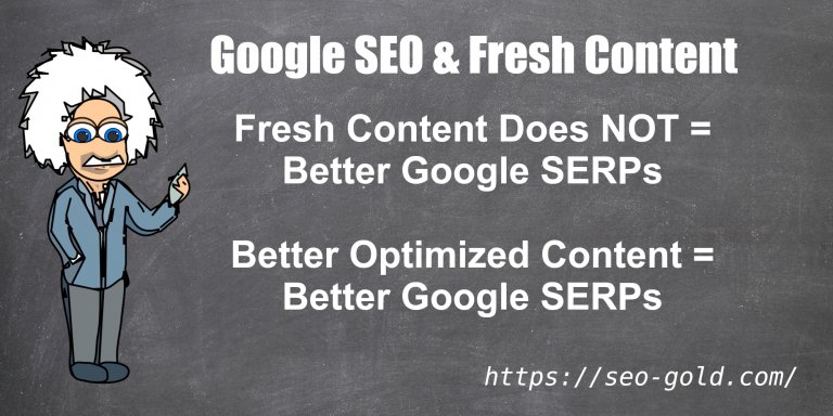 Google SEO & Fresh Content