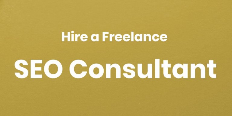 Hiring a Freelance SEO Consultant