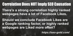 SEO Correlation Does NOT Imply SEO Causation
