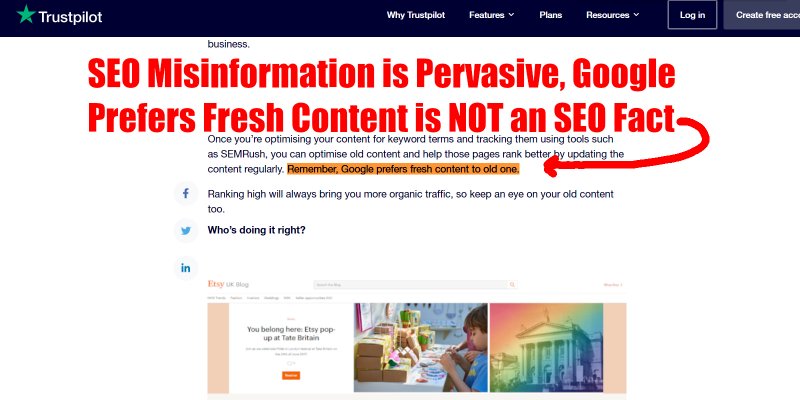 SEO Misinformation is Pervasive, Google Prefers Fresh Content is NOT an SEO Fact