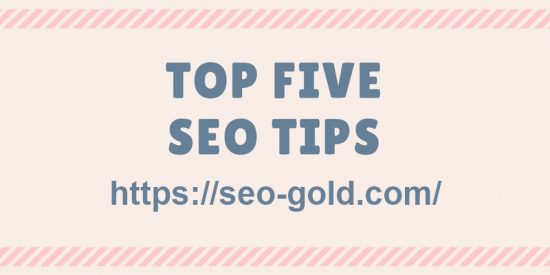 Top 5 SEO Tips