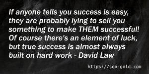 True Success is Almost Always Built on Hard Work