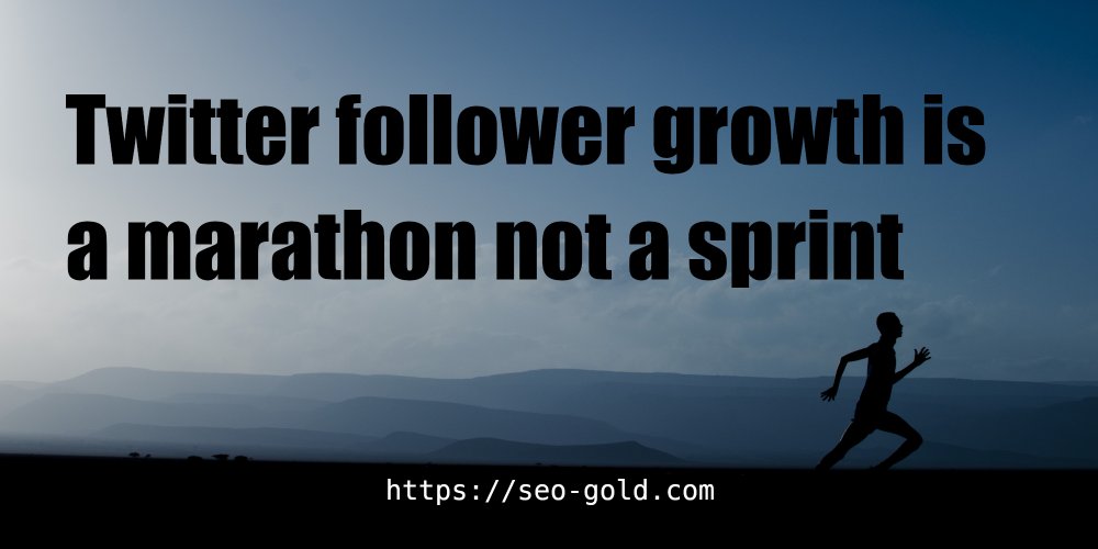 Twitter Follower Growth is a Marathon Not a Sprint