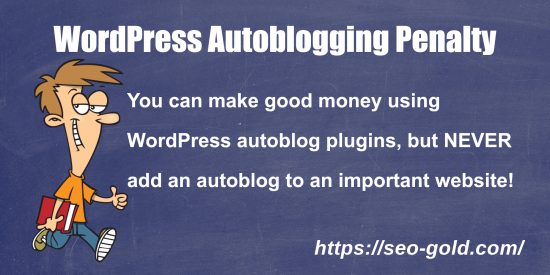 WordPress Autoblogging Penalty